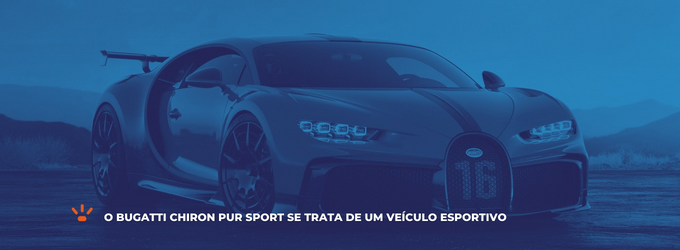 Um carro Bugatti Chiron Pur Sport 